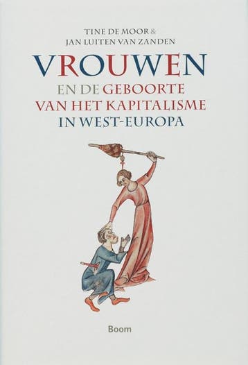 Vrouwen en de geboorte van het kapitalisme in West-Europa, Verzenden, T. de Moor