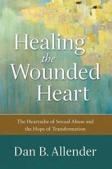 Healing the Wounded Heart 9780801015687 Dan B. Allender, Verzenden, Dan B. Allender
