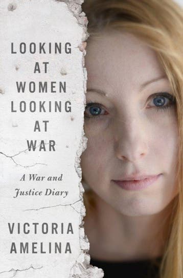 Looking at Women, Looking at War 9780008727512, Verzenden, Zo goed als nieuw, Victoria Amelina