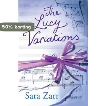 The Lucy Variations 9781409562689 Sara Zarr, Verzenden, Zo goed als nieuw, Sara Zarr