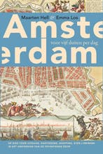 Amsterdam voor vijf duiten per dag 9789025368432 Emma Los, Verzenden, Emma Los