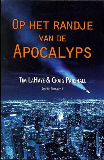 Op het randje van de Apocalyps 9789064511455 T. LaHaye, Verzenden, Zo goed als nieuw, T. LaHaye