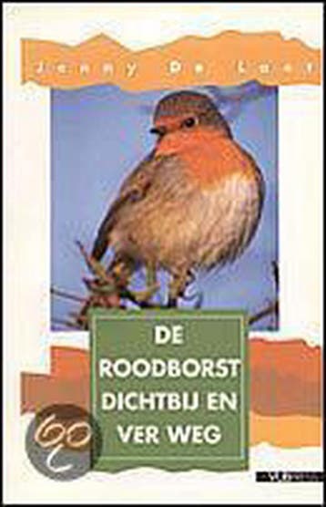 De Roodborst dichtbij en ver weg / Vogels rondom ons, Verzenden, Gelezen, Jenny de Laet