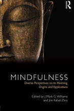 Mindfulness 9780415636476 J Mark G Williams, Verzenden, Zo goed als nieuw, J Mark G Williams