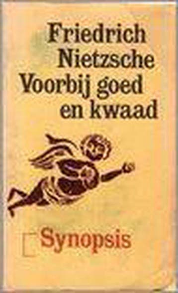 Voorbij goed en kwaad / Synopsis 9789029532471, Verzenden, Gelezen, Friedrich Nietzsche