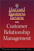Harvard Business Review On Customer Relationship Management, Verzenden, Zo goed als nieuw, Harvard Business Review