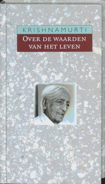 Over de waarden van het leven 9789062719150 Krishnamurti, Boeken, Verzenden, Gelezen, Krishnamurti
