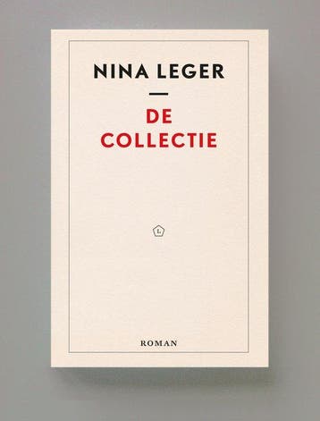 De collectie / Leesmagazijn / 83 9789083421629 Nina Leger, Verzenden, Nina Leger