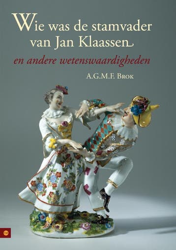 Wie was de stamvader van Jan Klaassen en andere, Verzenden, A.G.M.F. Brok