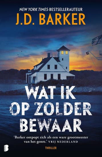Wat ik op zolder bewaar 9789049207489 J.D. Barker, Verzenden, Gelezen, J.D. Barker