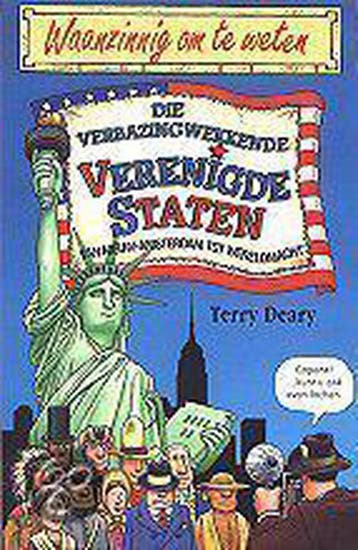 Die verbazingwekkende Verenigde Staten / Waanzinnig om te, Verzenden, Gelezen, T. Deary