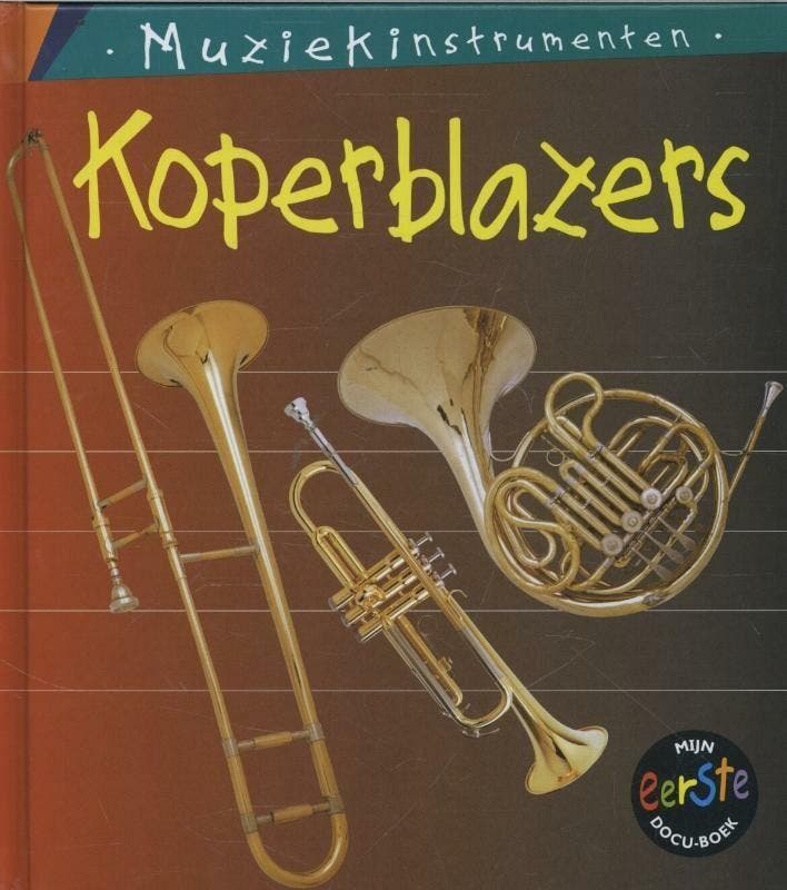 Koperblazers / Muziekinstrumenten 9789055661114 Wendy Lynch, Livres, Livres pour enfants | Jeunesse | 10 à 12 ans, Envoi