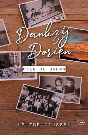 Dankzij Dorien 9789493306219 Hélène Nijssen, Verzenden, Zo goed als nieuw, Hélène Nijssen