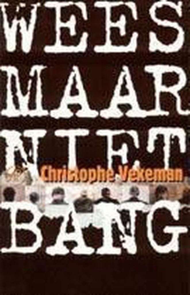 Wees maar niet bang 9789029551793 Christophe Vekeman, Boeken, Literatuur, Gelezen, Verzenden