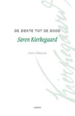 De ziekte tot de dood / Kierkegaard Werken 9789055739127, Boeken, Verzenden, Gelezen, Anti-Climacus