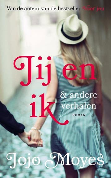 Jij en ik 9789026154393 Jojo Moyes, Verzenden, Zo goed als nieuw, Jojo Moyes
