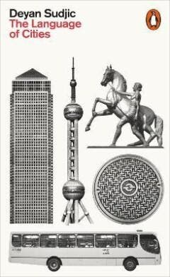 The Language of Cities 9780141980591 Deyan Sudjic, Verzenden, Deyan Sudjic