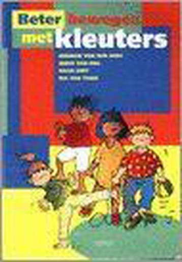 BETER BEWEGEN MET KLEUTERS +CD DR 2 9789055742332, Boeken, Studieboeken en Cursussen, Verzenden, Gelezen