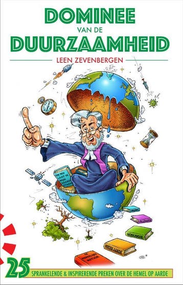 Dominee van de Duurzaamheid 9789090342290 Leen Zevenbergen, Verzenden, Leen Zevenbergen