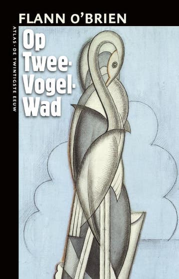 Op Twee-Vogel-Wad / De twintigste eeuw 9789045016115, Verzenden, Flann O'Brien