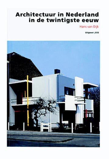 Architectuur in Nederland in de twintigste eeuw, Verzenden, Gelezen, Hanneke van Dijk