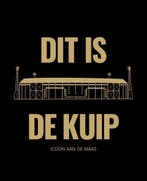 Dit is de Kuip 9789492881403 Berne van Leeuwen, Verzenden, Zo goed als nieuw, Berne van Leeuwen