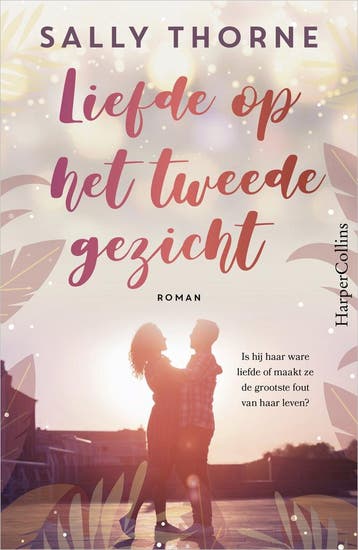 Liefde op het tweede gezicht (9789402710663, Sally Thorne), Verzenden, Nieuw