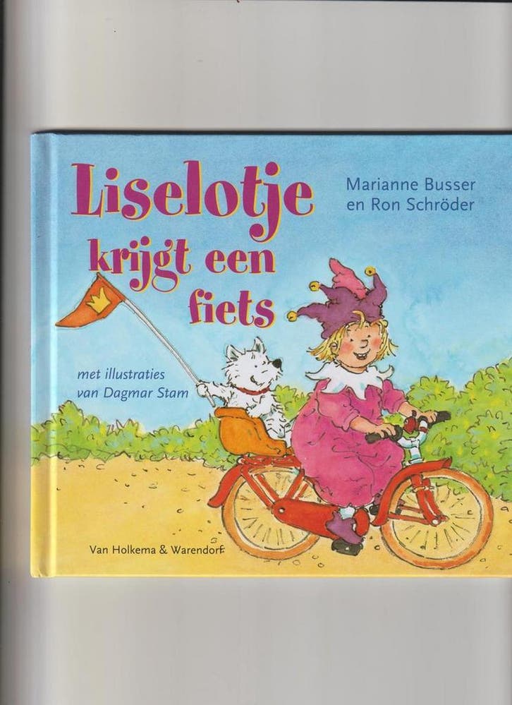 Liselotje krijgt een fiets 9789000302710 Ron Schröder, Boeken, Kinderboeken | Baby's en Peuters, Gelezen, Verzenden