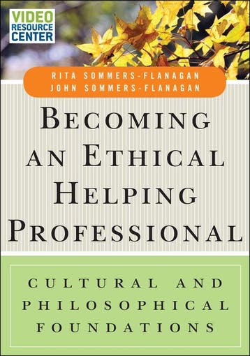 Becoming an Ethical Helping Professional 9781119084969, Verzenden, Zo goed als nieuw, Rita Sommers-Flanagan