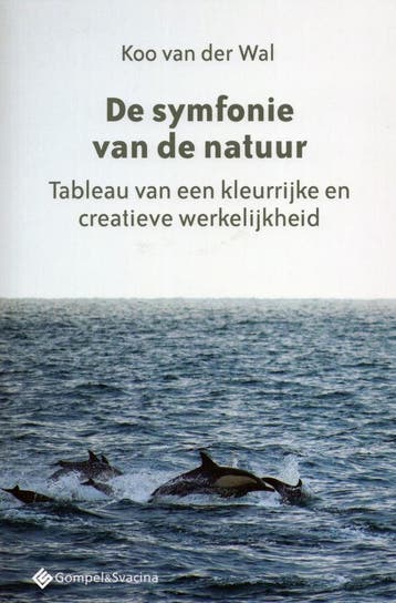 De symfonie van de natuur - Koo van der Wal - 9789463711920, Verzenden