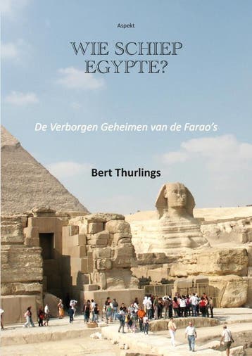 Wie Schiep Egypte? | Bert Thurlings | Nieuw, Verzenden, Nieuw, Bert Thurlings
