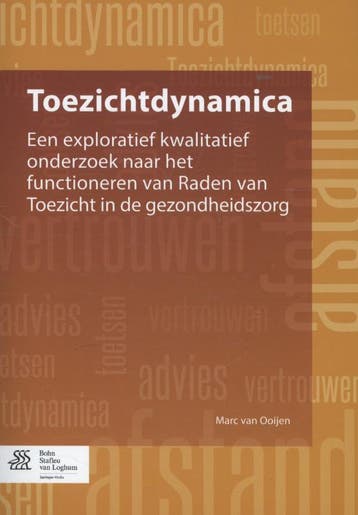 Toezichtdynamica 9789036805599 Marc van Ooijen, Boeken, Verzenden, Zo goed als nieuw, Marc van Ooijen