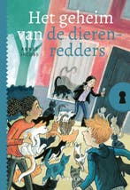 Het geheim van de dierenredders / Het geheim van..., Verzenden, Annet Jacobs