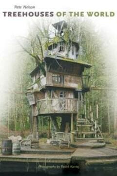 Treehouses of the world 9780810949522 Peter Nelson, Verzenden, Peter Nelson