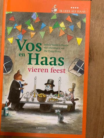 Vos En Haas Vieren Feest - Ik Lees Als Haas 9789401439367, Verzenden, Zo goed als nieuw, Sylvia Vanden Heede