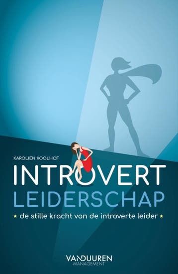 Introvert Leiderschap | Karolien Koolhof | Nieuw, Boeken, Verzenden, Nieuw, Karolien Koolhof