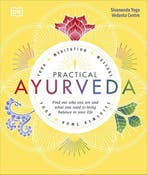 Practical Ayurveda 9780241302125, Verzenden, Sivananda Yoga Vedanta Centre