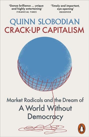 Crack-Up Capitalism 9780141993768 Quinn Slobodian, Verzenden, Gelezen, Quinn Slobodian