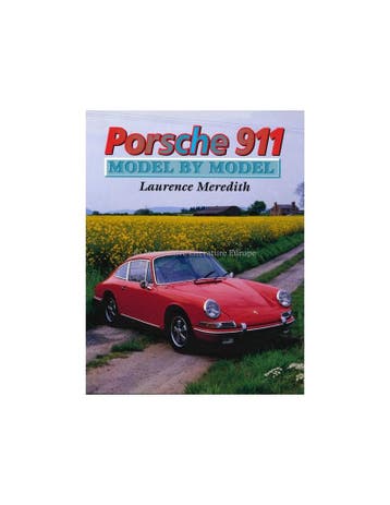 PORSCHE 911, MODEL BY MODEL - LAURENCE MEREDITH - BOOK, Ophalen of Verzenden, Nieuw