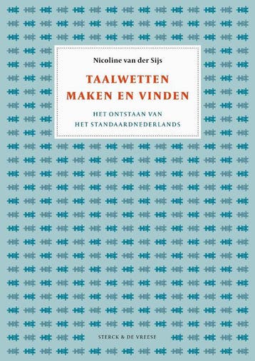 Taalwetten maken en vinden 9789056157135, Boeken, Verzenden, Gelezen, Nicoline van der Sijs