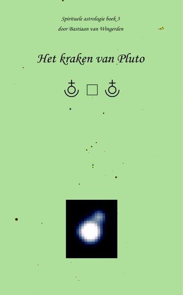 Het kraken van Pluto / Spirituele astrologie / 3, Boeken, Verzenden, Gelezen, S.C.W. van Wingerden