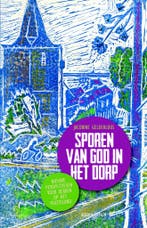 Sporen van God in het dorp 9789023952183 Jacobine Gelderloos, Verzenden, Gelezen, Jacobine Gelderloos