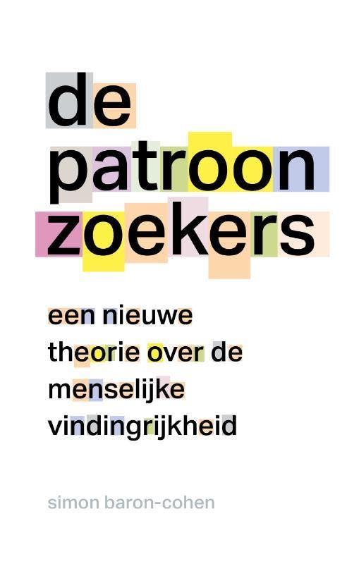 De patroonzoekers 9789057125669 Simon Baron-Cohen, Boeken, Psychologie, Gelezen, Verzenden