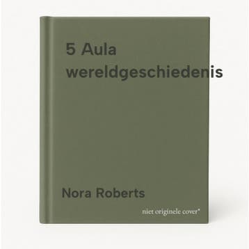5 Aula wereldgeschiedenis 9789027454409 Nora Roberts, Verzenden, Nora Roberts