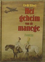 Geheim van de manege 9789026102677 Kloet, Verzenden, Kloet