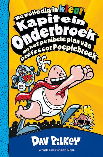 Kapitein Onderbroek en het penibele plan van professor, Verzenden, Dav Pilkey