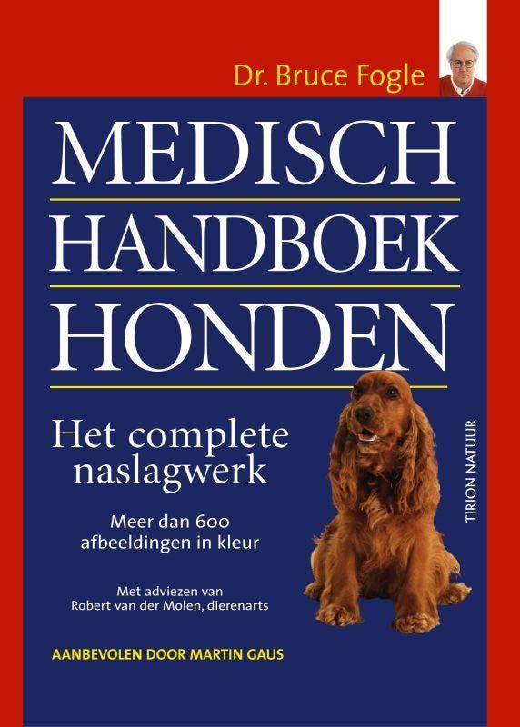 Medisch Handboek Honden 9789052105253 B. Fogle, Livres, Loisirs & Temps libre, Envoi