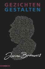 Gezichten, gestalten 9789045017358 Jeroen Brouwers, Verzenden, Zo goed als nieuw, Jeroen Brouwers