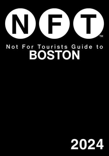Not For Tourists- Not For Tourists Guide to Boston 2024, Verzenden, Not For Tourists