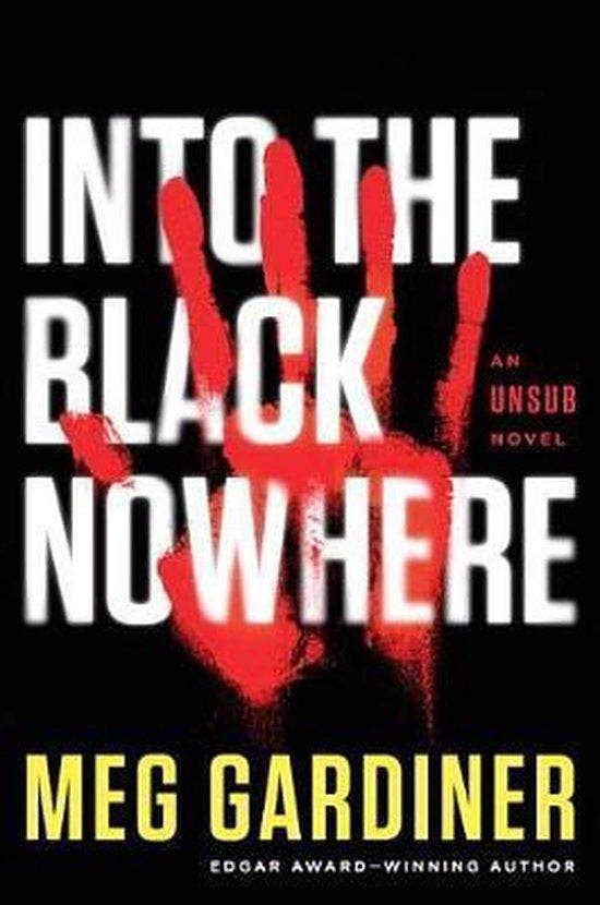 Into the Black Nowhere 9781101985557 Meg Gardiner, Livres, Langue | Anglais, Envoi